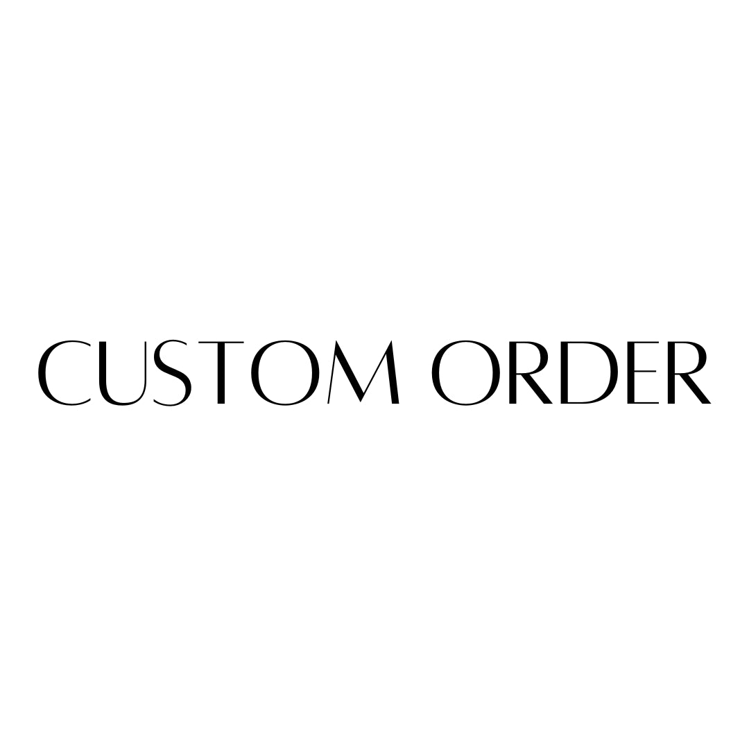 Custom Order